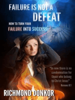 Failure Is Not Defeat