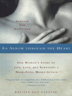 An Arrow Through the Heart: One Woman's Story of Life, Love, and Surviving a Near-Fatal Heart Attack