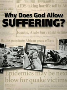 Why Does God Allow Suffering?