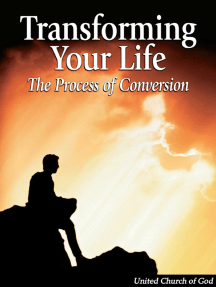 Transforming Your Life: The Process of Conversion