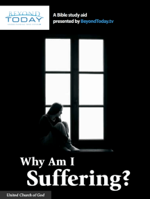 Why Am I Suffering?