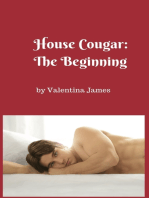 House Cougar: The Beginning