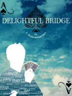 Delightful Bridge