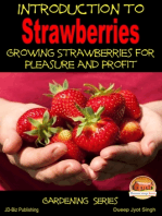 Introduction to Strawberries: Growing Strawberries for Pleasure and Profit