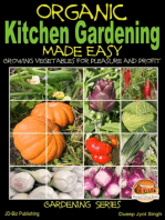 Organic Kitchen Gardening Made Easy: Growing Vegetables for Pleasure and Profit