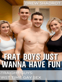 Frat Boys Just Wanna Have Fun by Drew Shadrot (Ebook) - Read free ...