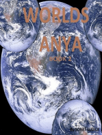 Worlds: Anya : Book 2 : A Flight To Survive
