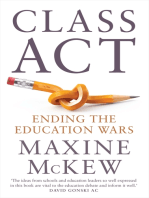 Class Act: Ending the Education Wars