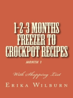 1-2-3 Months Freezer to Crockpot Recipes