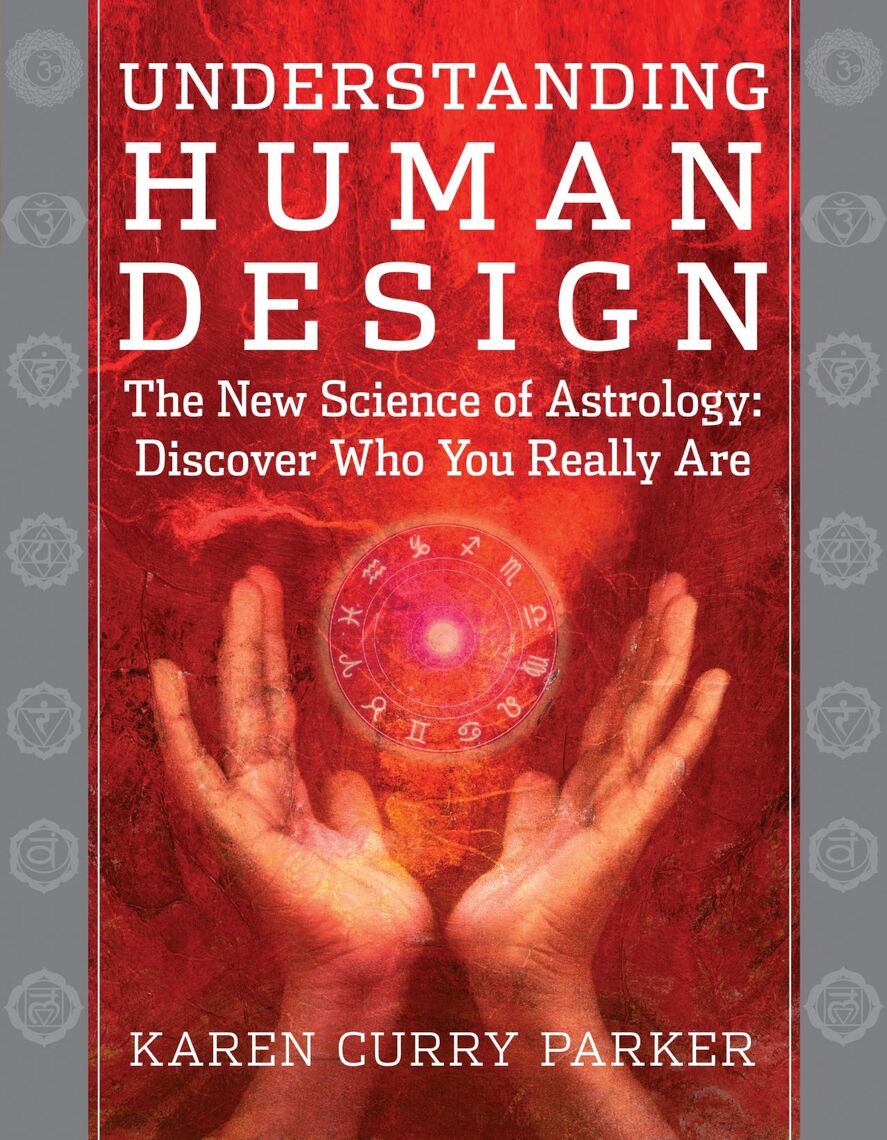 Understanding Human Design by Karen Curry - Ebook | Scribd