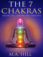 The 7 Chakras: Balancing, Color and Meaning