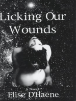 Licking Our Wounds
