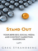 Stand Out: Your 2015 SEO, Social Media and Content Marketing Guidebook: Increasing Website Traffic Series, #5