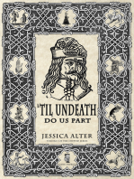 'Til Undeath Do Us Part