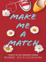 Make Me a Match: Almost In Love, #1