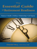 The Essential Guide To Retirement Readiness: Finances • Health & Wellness • Relationships • Life Purpose