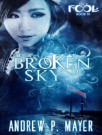The Broken Sky: The FooL, #1