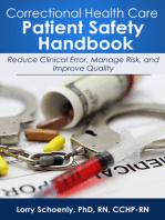 Correctional Health Care Patient Safety Handbook: Reduce Clinical Error, Manage Risk, and Improve Quality