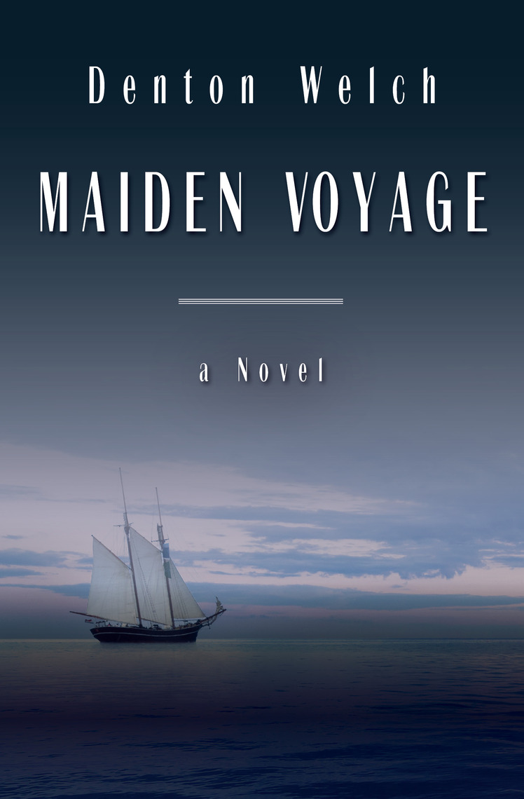 Maiden Voyage by Denton Welch | eBooks - Scribd