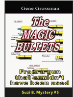 The Magic Bullets