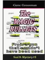 The Magic Bullets