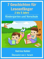 7 Geschichten Leseanfänger: 2 bis 5 Jahre Kindergarten und Vorschule