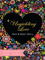 Unyielding Love: Nick & Bee's Story Vol. 2