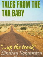 Tales From The Tar Baby "...Up The Track"
