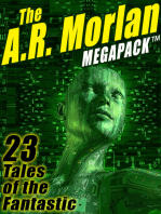 The A.R. Morlan MEGAPACK ®: 23 Tales of the Fantastic