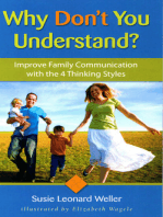 Why Don't You Understand?: Using the 4 Thinking Styles to Improve Family Communication