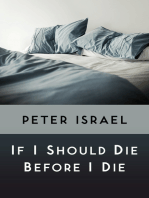 If I Should Die Before I Die