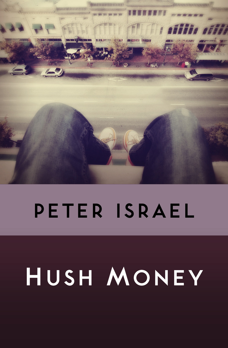 Hush Money by Peter Israel Book Read Online