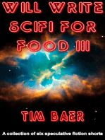 Will Write SciFi for Food III