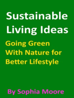 Sustainable Living Ideas: Going Green With Nature for Better Lifestyle