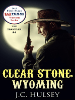 Clear Stone, Wyoming: THE TRAVELER #4