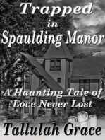 Trapped in Spaulding Manor