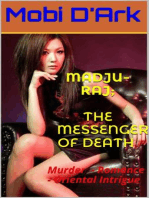 Madju-Raj: The Messenger of Death.