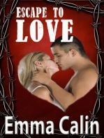 Escape To Love (The Love in a Hopeless Place Collection)
