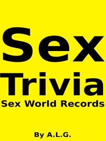 Sex Trivia: Sex World Records by A.L.G. (Ebook) - Read free for 30 ...