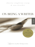 On Being a Writer: 12 Simple Habits for a Writing Life that Lasts