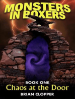 Chaos at the Door: Monsters in Boxers, #1