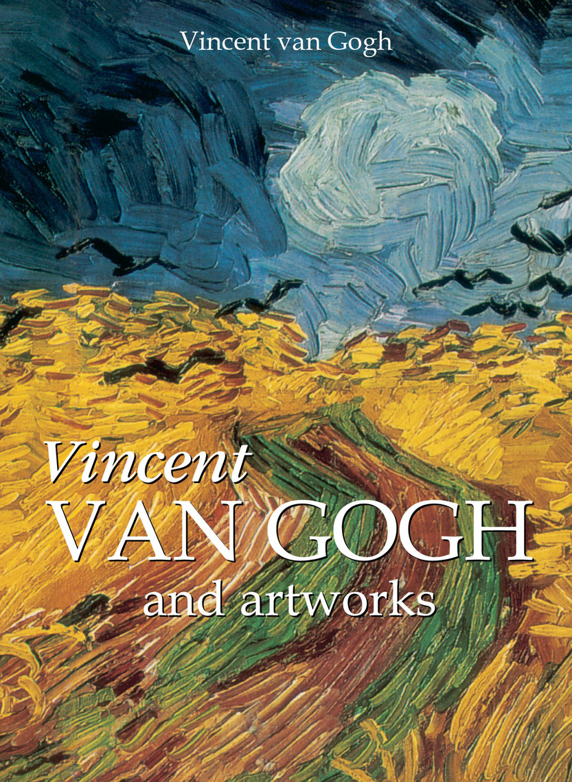 Van Gogh by Vincent Van Gogh Book Read Online