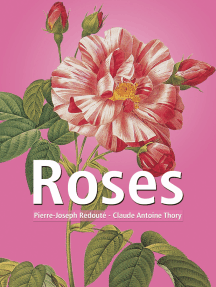 Roses by Pierre-Joseph Redouté, Claude Antoine Thory (Ebook ...