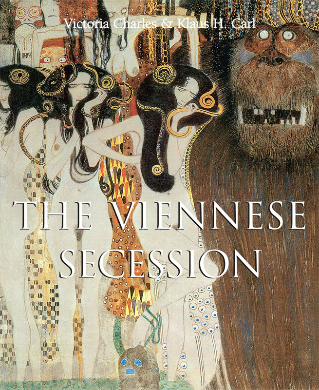 The Viennese Secession by Victoria Charles and Klaus Carl Read Online