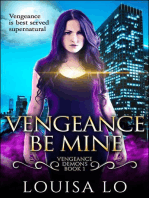 Vengeance Be Mine (Vengeance Demons Book 1)