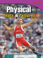 Physical Feats & Failures