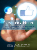 Posting Hope: Positive Comments on Facebook for the One Who Needs Them