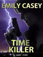 Time Killer: A Short Story
