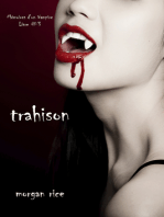 Trahison (Livre #3 Mémoires d'un Vampire)