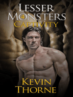 Lesser Monsters, Part 4: Captivity